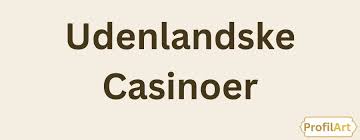 Udenlandske Casino Bonus Fordele, Typer og Tips