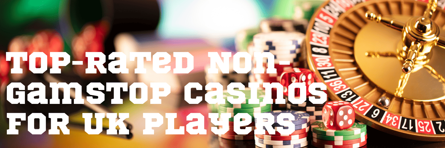 Discover Non-Gamstop UK Casinos for Exciting Gaming Discover Non-Gamstop UK Casinos for Exciting Gaming