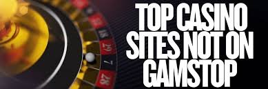 Discovering Casinos Not Registered on GamStop A Guide