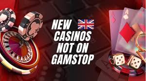Exploring Casinos Not Under GamStop A New Era of Online Gaming