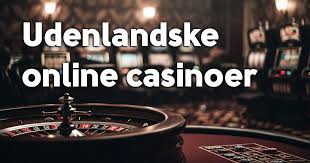 Udenlandske Casinoer for Danskere En Gennemsigtig Guide Udenlandske Casinoer for Danskere En Gennemsigtig Guide