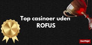 Spil Casino Uden Om ROFUS – Din Guide til Udenlandske Spil